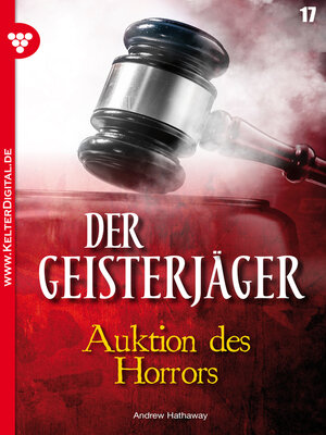 cover image of Der Geisterjäger 17 – Gruselroman